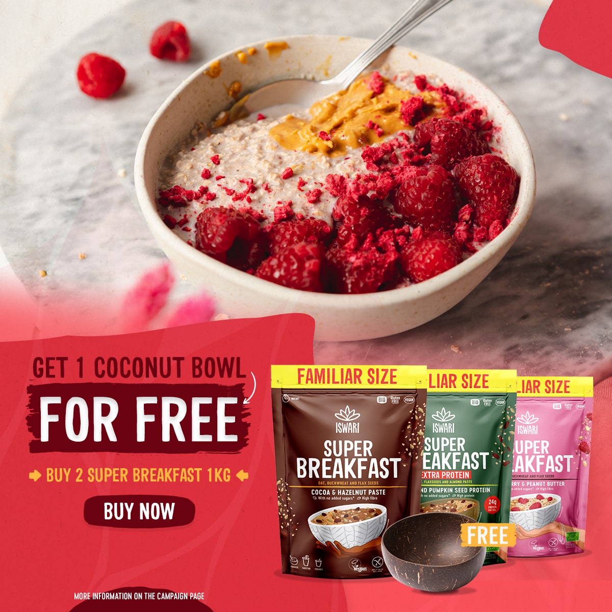 1 FREE Coconut Bowl, buy 2 Super Breakfast